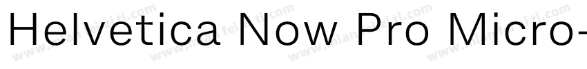Helvetica Now Pro Micro字体转换